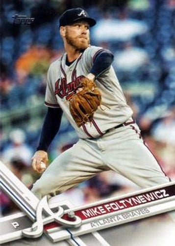 #228 Mike Foltynewicz - Atlanta Braves - 2017 Topps Baseball