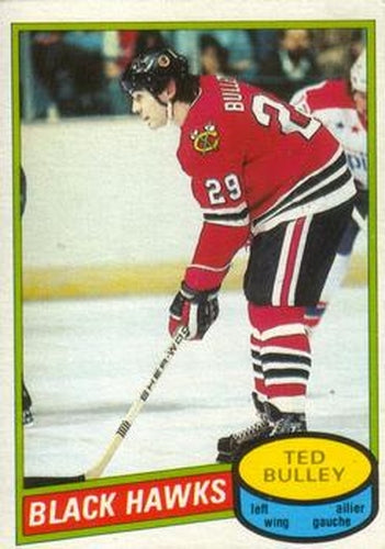 #229 Ted Bulley - Chicago Blackhawks - 1980-81 O-Pee-Chee Hockey