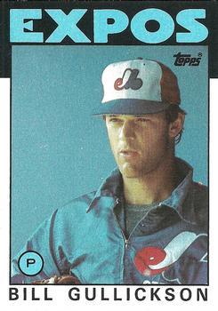 #229 Bill Gullickson - Montreal Expos - 1986 Topps Baseball