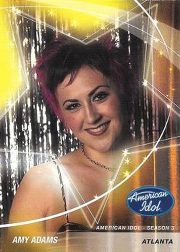 #22 Amy Adams - Atlanta - 2004 Fleer American Idol Season 3