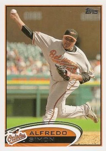 #22 Alfredo Simon - Baltimore Orioles - 2012 Topps Baseball