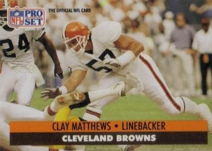 #122 Clay Matthews - Cleveland Browns - 1991 Pro Set Football