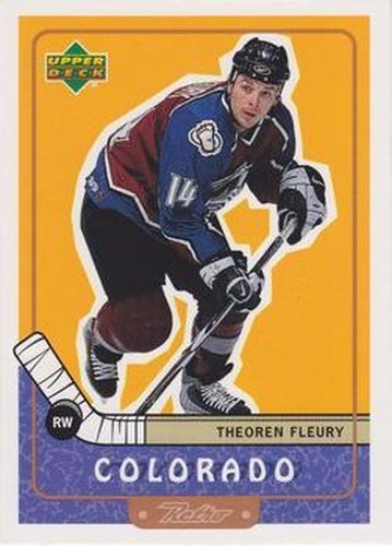 #22 Theoren Fleury - Colorado Avalanche - 1999-00 Upper Deck Retro Hockey