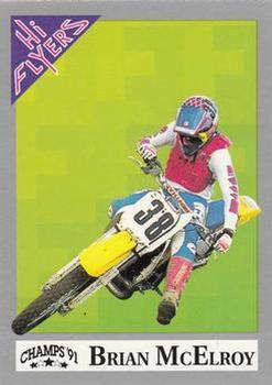 #22 Brian McElroy - 1991 Champs Hi Flyers Racing