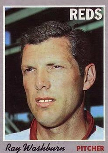 #22 Ray Washburn - Cincinnati Reds - 1970 Topps Baseball