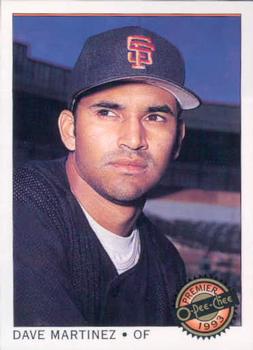 #22 Dave Martinez - San Francisco Giants - 1993 O-Pee-Chee Premier Baseball