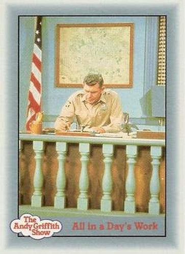 #22 All in a Day's Work - 1990-91 Pacific The Andy Griffith Show