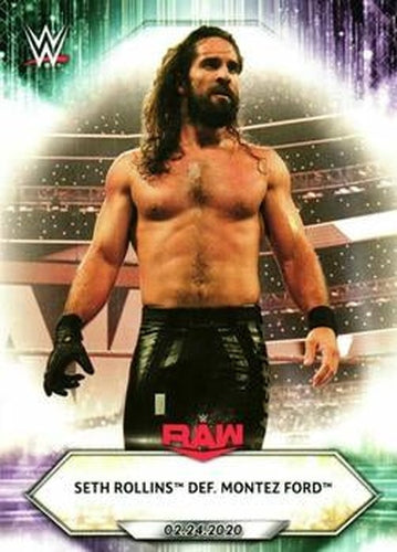 #22 Seth Rollins def. Montez Ford - 2021 Topps WWE Wrestling