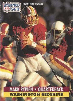 #322 Mark Rypien - Washington Redskins - 1991 Pro Set Football