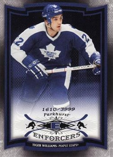 #230 Tiger Williams - Toronto Maple Leafs - 2006-07 Parkhurst Hockey