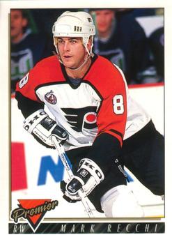 #230 Mark Recchi - Philadelphia Flyers - 1993-94 O-Pee-Chee Premier Hockey