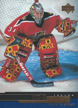 #230 Trevor Kidd - Florida Panthers - 1999-00 Upper Deck Hockey