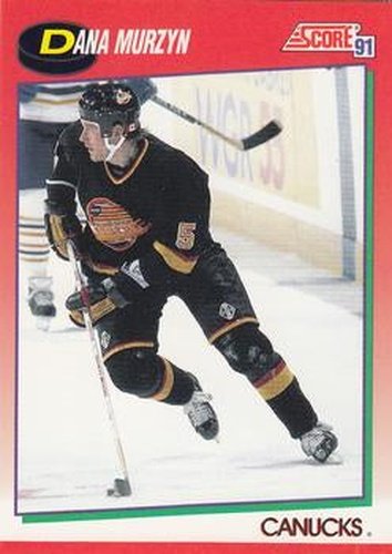 #231 Dana Murzyn - Vancouver Canucks - 1991-92 Score Canadian Hockey