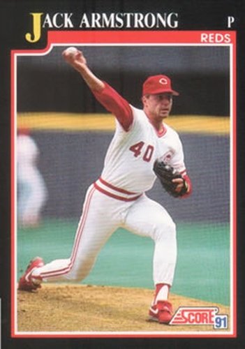 #231 Jack Armstrong - Cincinnati Reds - 1991 Score Baseball
