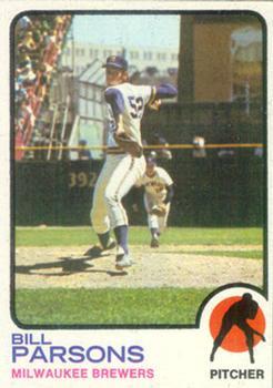 #231 Bill Parsons - Milwaukee Brewers - 1973 Topps Baseball