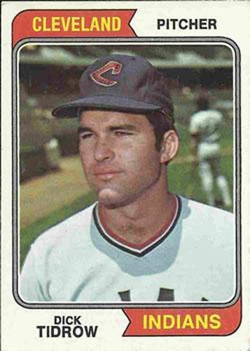 #231 Dick Tidrow - Cleveland Indians - 1974 Topps Baseball