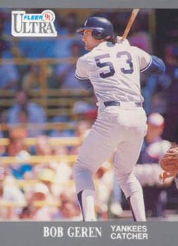 #231 Bob Geren - New York Yankees - 1991 Ultra Baseball