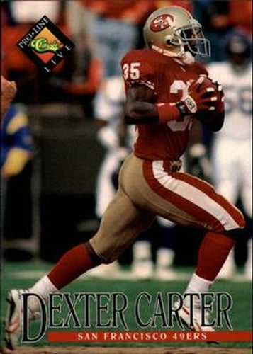 #231 Dexter Carter - San Francisco 49ers - 1994 Pro Line Live Football