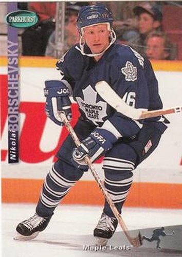 #231 Nikolai Borschevsky - Toronto Maple Leafs - 1994-95 Parkhurst Hockey