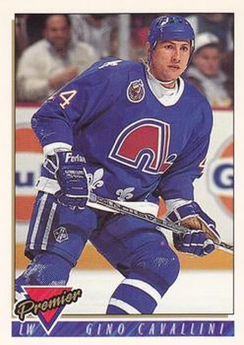 #232 Gino Cavallini - Quebec Nordiques - 1993-94 Topps Premier Hockey