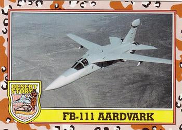 #232 FB-111 Aardvark - 1991 Topps Desert Storm