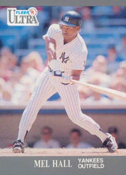 #233 Mel Hall - New York Yankees - 1991 Ultra Baseball