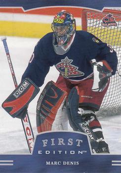 #233 Marc Denis - Columbus Blue Jackets - 2002-03 Be a Player First Edition Hockey