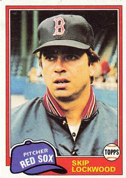 #233 Skip Lockwood - Boston Red Sox - 1981 Topps Baseball