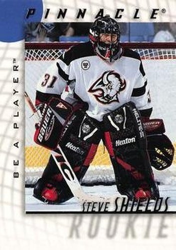 #233 Steve Shields - Buffalo Sabres - 1997-98 Pinnacle Be a Player Hockey