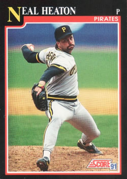 #233 Neal Heaton - Pittsburgh Pirates - 1991 Score Baseball
