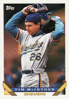 #234 Tim McIntosh - Milwaukee Brewers - 1993 Topps Baseball