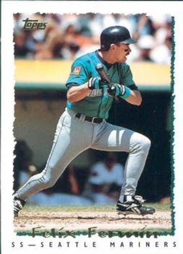 #234 Felix Fermin - Seattle Mariners - 1995 Topps Baseball