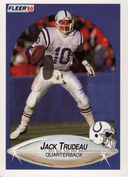 #234 Jack Trudeau - Indianapolis Colts - 1990 Fleer Football