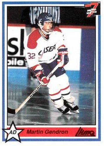 #234 Martin Gendron - Saint-Hyacinthe Laser - 1990-91 7th Inning Sketch QMJHL Hockey