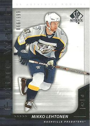 #235 Mikko Lehtonen - Nashville Predators - 2006-07 SP Authentic Hockey