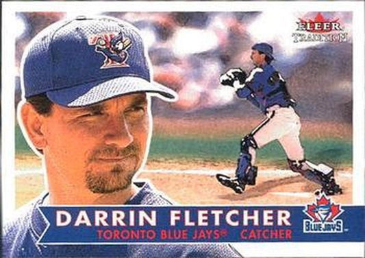#235 Darrin Fletcher - Toronto Blue Jays - 2001 Fleer Tradition Baseball