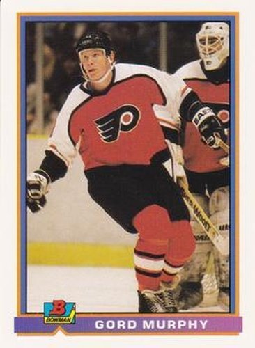 #235 Gord Murphy - Philadelphia Flyers - 1991-92 Bowman Hockey