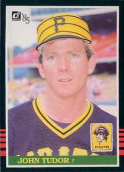 #235 John Tudor - Pittsburgh Pirates - 1985 Donruss Baseball