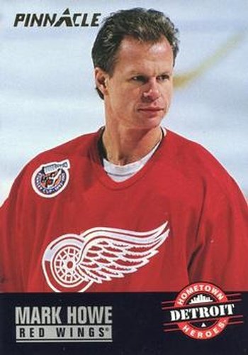 #235 Mark Howe - Detroit Red Wings - 1993-94 Pinnacle Hockey