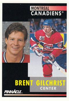 #236 Brent Gilchrist - Montreal Canadiens - 1991-92 Pinnacle Hockey