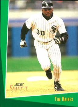 #236 Tim Raines - Chicago White Sox - 1993 Select Baseball