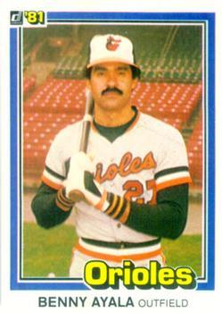 #236 Benny Ayala - Baltimore Orioles - 1981 Donruss Baseball