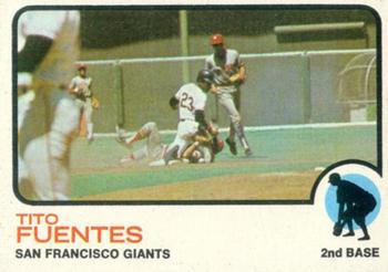 #236 Tito Fuentes - San Francisco Giants - 1973 Topps Baseball