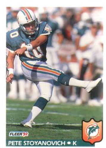 #236 Pete Stoyanovich - Miami Dolphins - 1992 Fleer Football