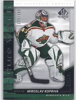 #237 Miroslav Kopriva - Minnesota Wild - 2006-07 SP Authentic Hockey