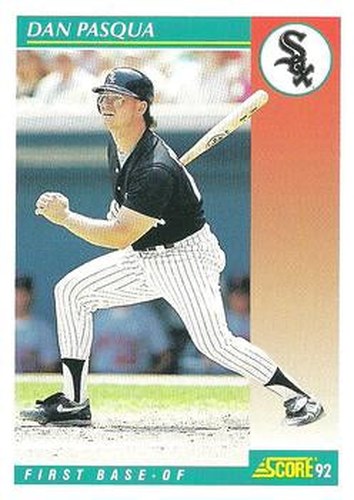 #237 Dan Pasqua - Chicago White Sox - 1992 Score Baseball