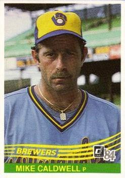 #237 Mike Caldwell - Milwaukee Brewers - 1984 Donruss Baseball