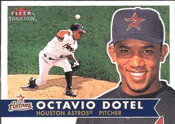 #237 Octavio Dotel - Houston Astros - 2001 Fleer Tradition Baseball