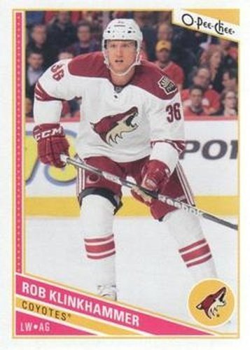 #237 Rob Klinkhammer - Phoenix Coyotes - 2013-14 O-Pee-Chee Hockey