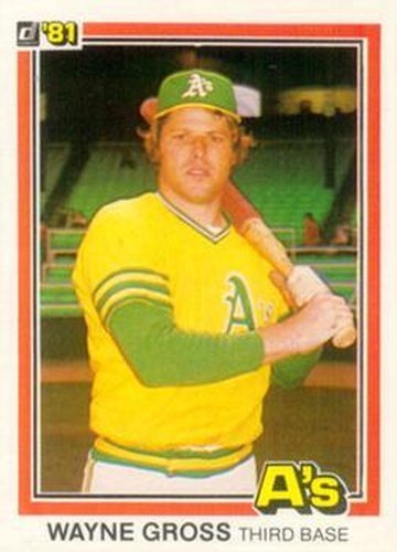 #237 Wayne Gross - Oakland Athletics - 1981 Donruss Baseball